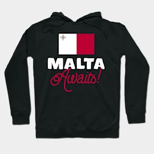 Malta Awaits Holiday Design Hoodie